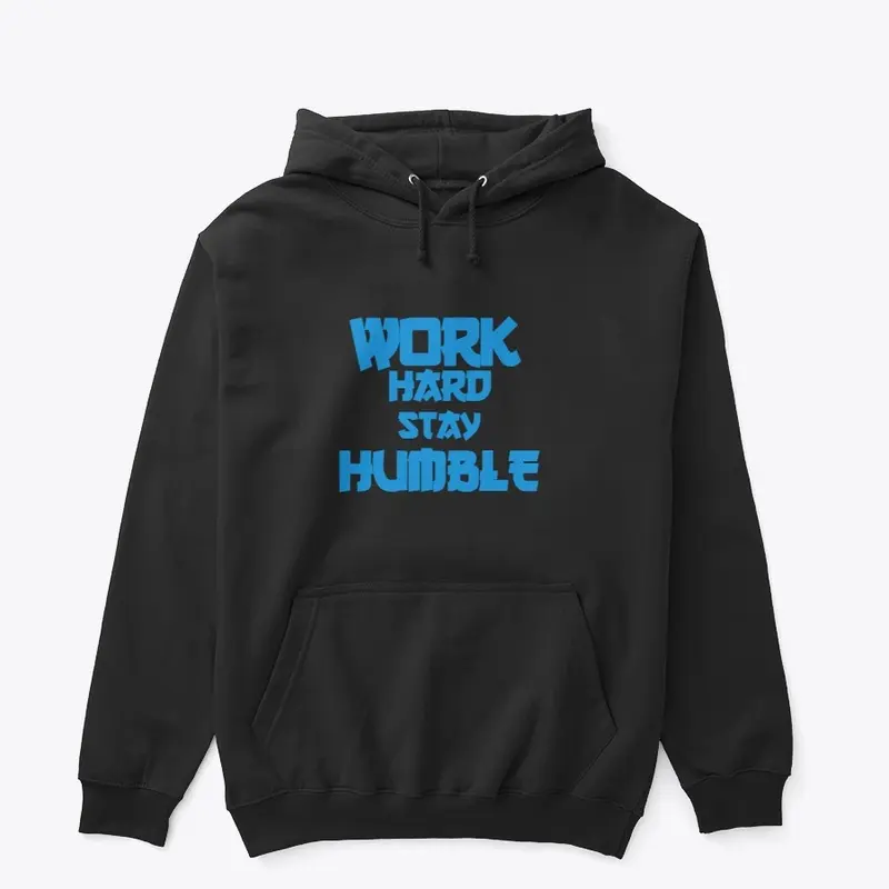 WORK HARD STAY HUMBLE T-SHIRTS 