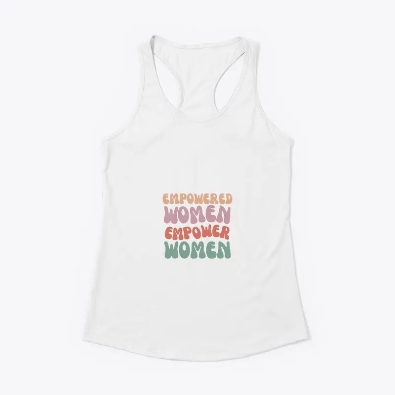 EMPOWERED WOMEN T-SHIRTS (CUSTOMIZED)