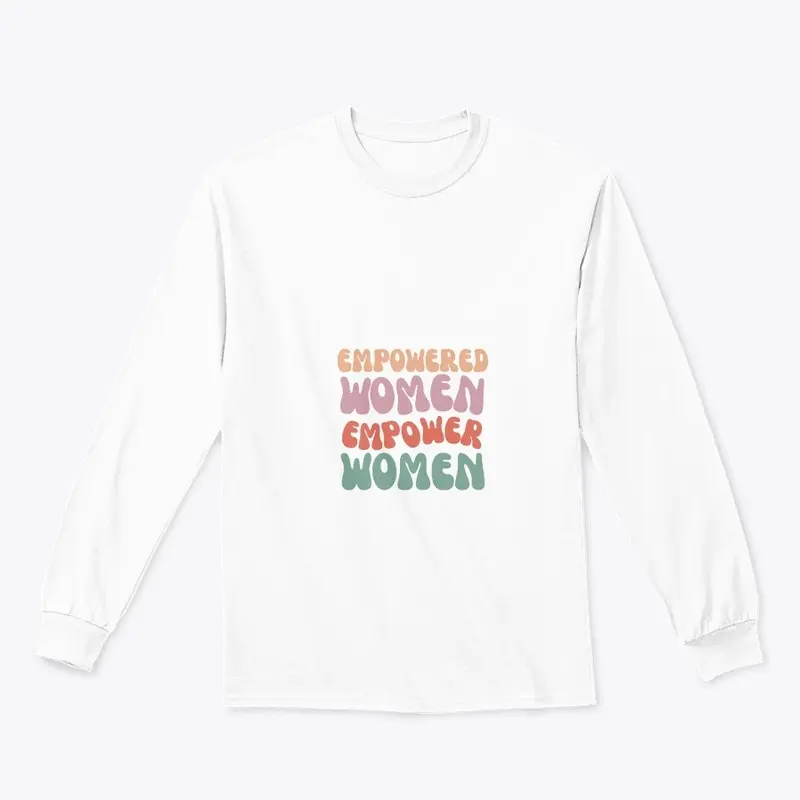 EMPOWERED WOMEN T-SHIRTS (CUSTOMIZED)