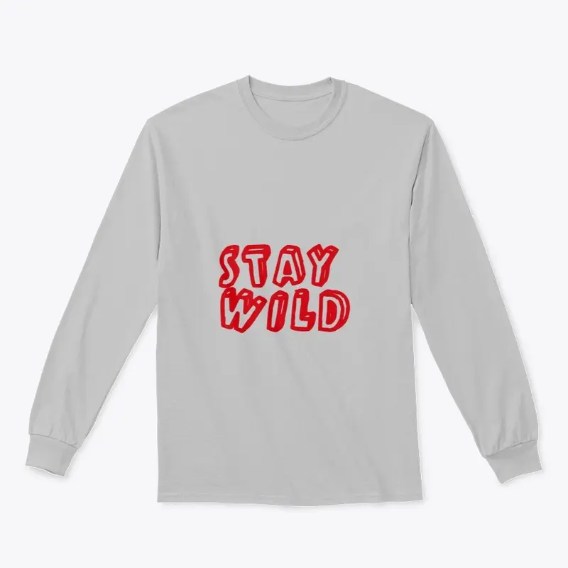 STAY WILD T-SHIRTS