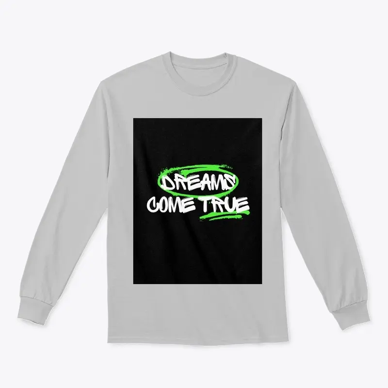 DREAM COME TRUE T-SHIRTS 