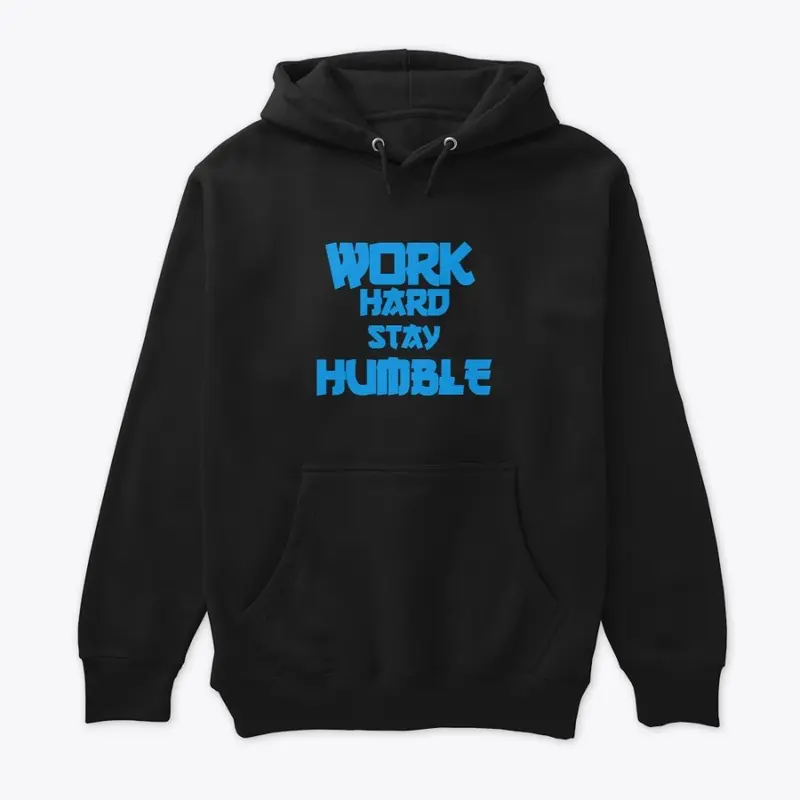 WORK HARD STAY HUMBLE T-SHIRTS 